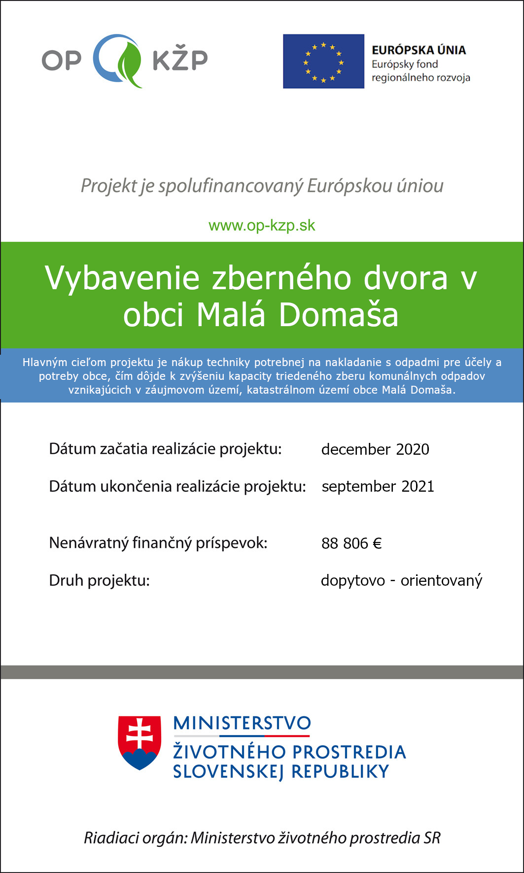 Fotka - Vybavenie zberného dvora v obci Malá Domaša